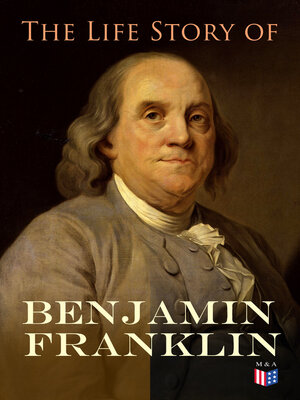 cover image of The Life Story of Benjamin Franklin